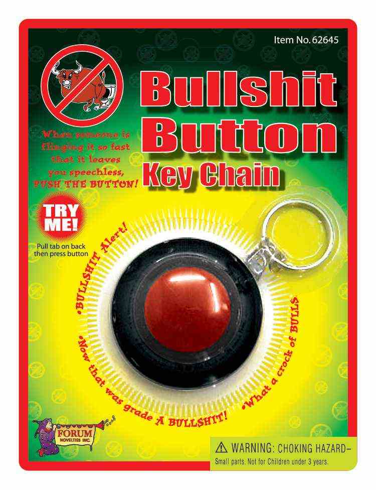 Bullshit Button Key Chain